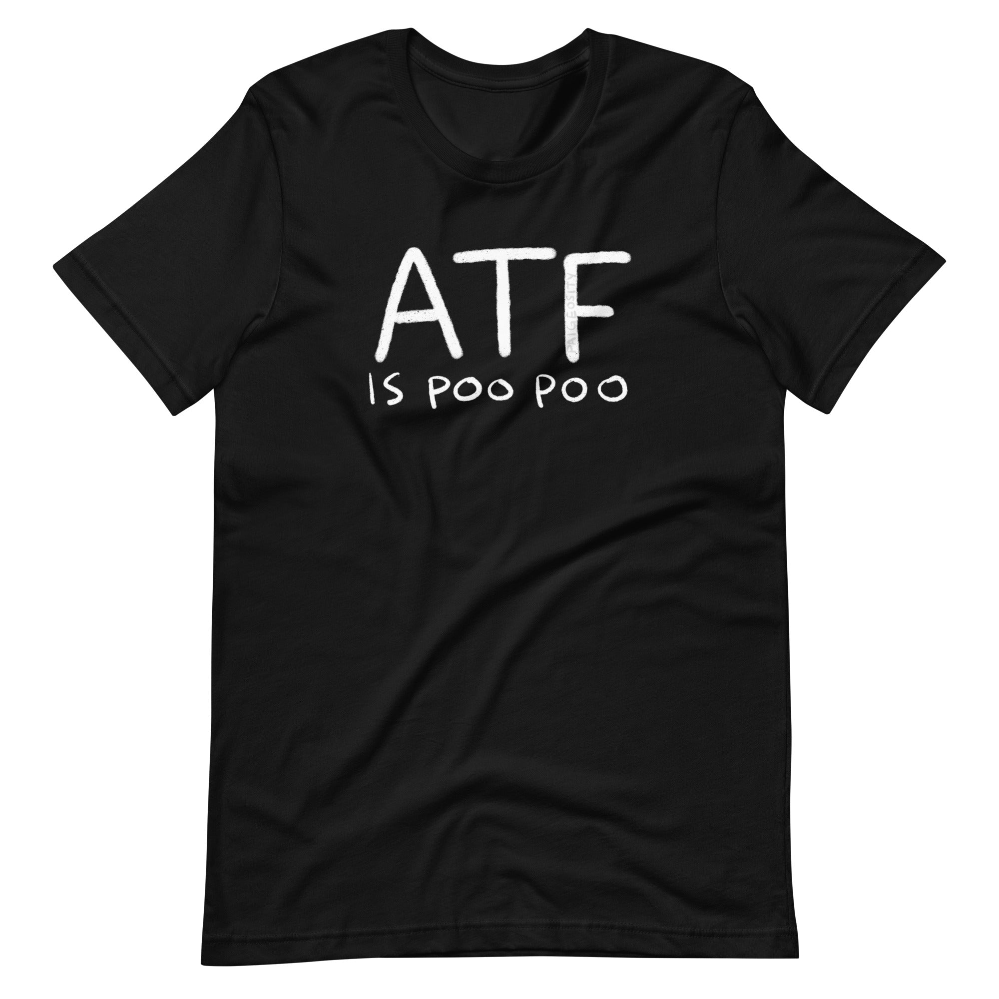 ATF IS POO POO Tee